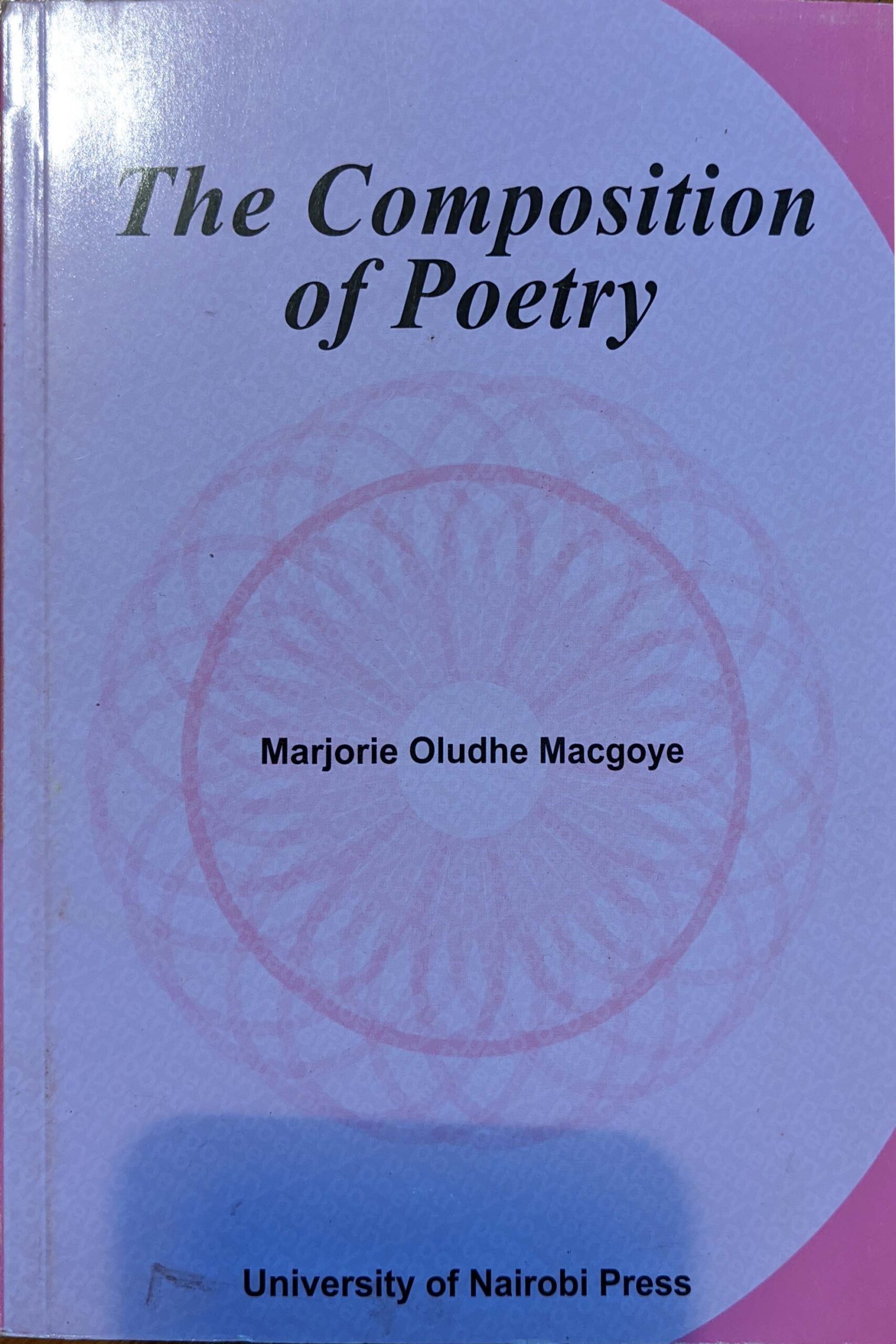 the composition of poetry Marjorie Oludhe